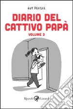 Diario del cattivo papà. E-book. Formato EPUB ebook