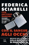 Con il sangue agli occhi. Un boss della banda della Magliana si racconta. E-book. Formato EPUB ebook