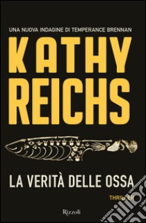 La verità delle ossa. E-book. Formato PDF ebook di Michela Brindisi