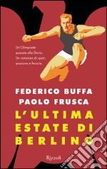 L'ultima estate di Berlino. E-book. Formato EPUB ebook