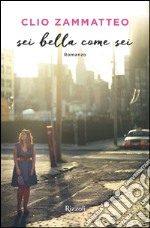 Sei bella come sei. E-book. Formato EPUB ebook