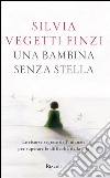 Una bambina senza stella. E-book. Formato EPUB ebook