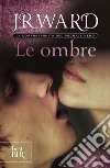 Le ombre. E-book. Formato EPUB ebook