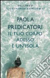 Il tuo corpo adesso è un'isola. E-book. Formato EPUB ebook