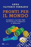 Pronti per il mondo. E-book. Formato EPUB ebook