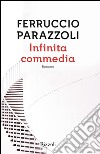 Infinita commedia. E-book. Formato EPUB ebook