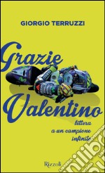 Grazie Valentino. E-book. Formato EPUB ebook