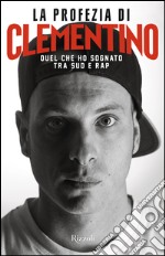 La profezia di Clementino. E-book. Formato EPUB