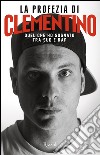 La profezia di Clementino. E-book. Formato EPUB ebook