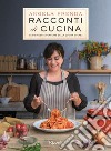 Racconti di cucina. E-book. Formato EPUB ebook