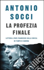 La profezia finale. E-book. Formato EPUB ebook