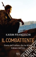 Il combattente. E-book. Formato EPUB ebook