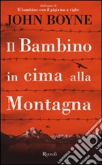 Il bambino in cima alla montagna. E-book. Formato EPUB ebook