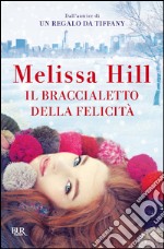 Il braccialetto della felicità. E-book. Formato EPUB ebook