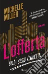 L'offerta. E-book. Formato EPUB ebook