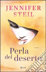 Perla del deserto. E-book. Formato EPUB ebook