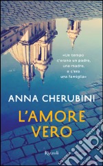 L'amore vero. E-book. Formato EPUB ebook