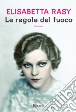 Le regole del fuoco. E-book. Formato EPUB ebook