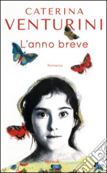 L'anno breve. E-book. Formato EPUB ebook di Caterina Venturini