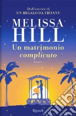 Un matrimonio complicato. E-book. Formato EPUB ebook