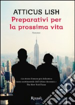 Preparativi per la prossima vita. E-book. Formato EPUB ebook