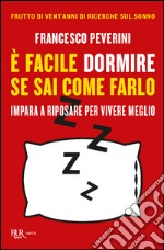 E' facile dormire se sai come farlo. E-book. Formato EPUB ebook