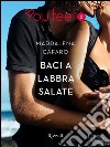 Baci a labbra salate (Youfeel). E-book. Formato EPUB ebook