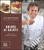 Golosi di salute. E-book. Formato PDF ebook