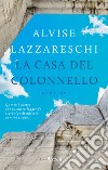 La casa del colonnello. E-book. Formato EPUB ebook