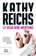 Le ossa non mentono. E-book. Formato EPUB ebook