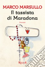 Il tassista di Maradona. E-book. Formato EPUB ebook