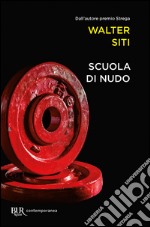 Scuola di nudo. E-book. Formato EPUB ebook