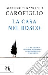 La casa nel bosco. E-book. Formato EPUB ebook