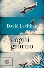 Ogni giorno. E-book. Formato EPUB ebook