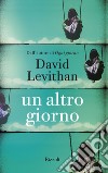 Un altro giorno. E-book. Formato EPUB ebook di David Levithan