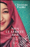 Non ci avrete mai. E-book. Formato EPUB ebook