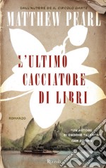 L'ultimo cacciatore di libri. E-book. Formato EPUB ebook