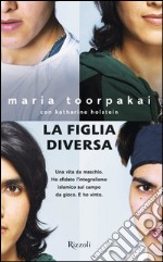 La figlia diversa. E-book. Formato EPUB ebook