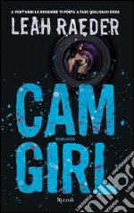 Cam girl. E-book. Formato EPUB ebook