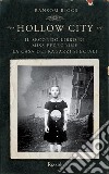 Hollow City - Il secondo libro di Miss Peregrine. La casa dei ragazzi speciali. E-book. Formato EPUB ebook