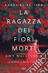 La ragazza dei fiori morti (DONNE DA BRIVIDO). E-book. Formato EPUB ebook