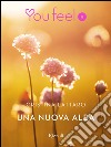 Una nuova alba (Youfeel). E-book. Formato EPUB ebook