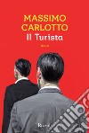 Il turista. E-book. Formato EPUB ebook