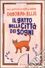 Il gatto nella città dei sogni. E-book. Formato EPUB ebook