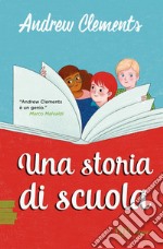 Una storia di scuola. E-book. Formato EPUB ebook