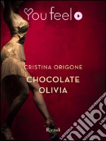 Chocolate Olivia (Youfeel). E-book. Formato EPUB ebook