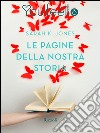 Le pagine della nostra storia (Youfeel). E-book. Formato EPUB ebook