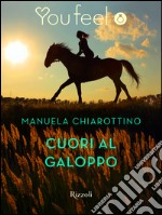 Cuori al galoppo (Youfeel). E-book. Formato EPUB ebook