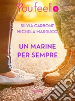 Un marine per sempre (Youfeel). E-book. Formato EPUB ebook