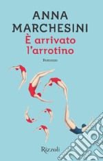 È arrivato l'arrotino. E-book. Formato EPUB ebook